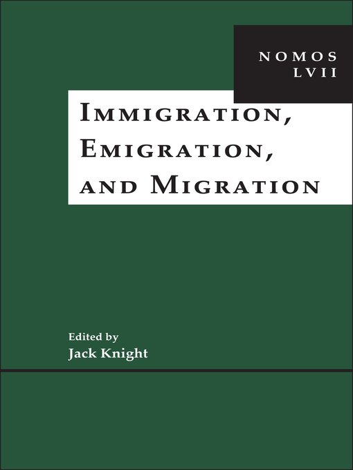 Title details for Immigration, Emigration, and Migration by Jack Knight - Available